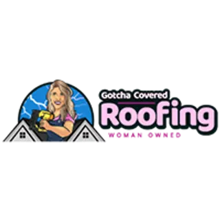 Gotcha Covered Roofing LLC, DBA Gotcha Covered Roofing of Brevard, LLC