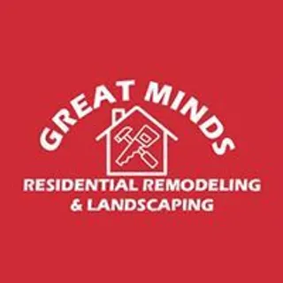Great Minds Residential Remodeling & Landscaping, LLC